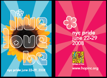 NYC: HOP Pride Week New York City June 22nd thru 29th 2008 'Live Love Be'