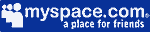 MYSPACE myspace.com a place for friends